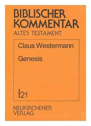 Biblischer Kommentar Altes Testament, Bd.1/3, Genesis by Claus Westermann