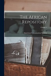 Cover of: African Repository; Volume 1