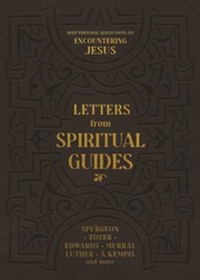 Cover of: Letters from Spiritual Guides: Deep Personal Reflections on Encountering Jesus