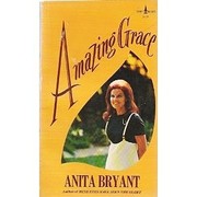 Cover of: Amazing Grace by Anita Bryant