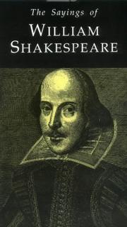 The sayings of Shakespeare