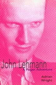 Cover of: John Lehmann: a pagan adventure