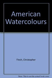 Cover of: American Watercolors by Daniel Da Cruz, Christopher Finch