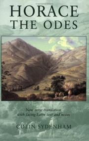 Horace : the odes : new verse translation with facing Latin text and notes