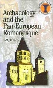 Archaeology and the pan-European romanesque