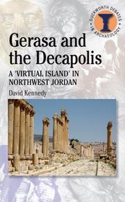 Gerasa and the Decapolis : a 'virtual island' in northwest Jordan