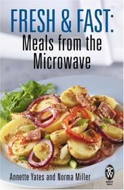 Fresh & fast : meals from the microwave