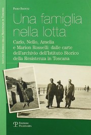 Cover of: Una famiglia nella lotta: Carlo, Nello, Amelia e Marion Rosselli ...
