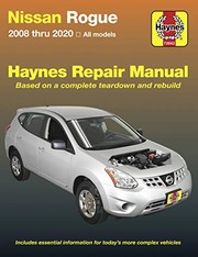 Cover of: Nissan Rogue: 2008 Thru 2020 All Models - Based on a Complete Teardown and Rebuild
