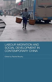 Cover of: Labour migration and social development in contemporary China