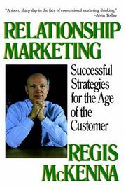 Relationship Marketing by Regis McKenna