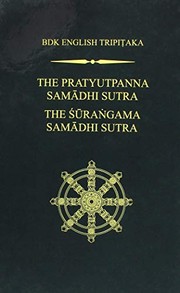Cover of: The Pratyutpanna samādhi sūtra: translated by Lokakṣema