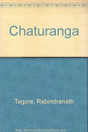 Cover of: Chaturanga - A Novel by Rabindranath Tagore