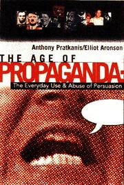 Cover of: Age of Propaganda by Anthony R. Pratkanis, Elliot Aronson