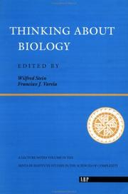 Cover of: Thinking about Biology: An Invitation to Current Theoretical Biology (Santa Fe Institute Studies in the Sciences of Complexity : Lecture Notes, Vol) |