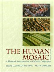 Cover of: The Human Mosaic by Terry G. Jordan-Bychkov, Mona Domosh