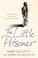 Cover of: The Little Prisoner