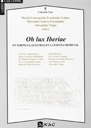 Cover of: "Oh lux Iberiae": en torno a las letras en la España medieval