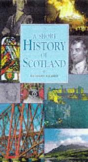 A Short History of Scotland by Richard Killeen