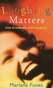 Laughing matters : live creatively with laughter