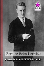 Cover of: Bernice Bobs Her Hair by F. Scott Fitzgerald