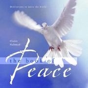 The book of peace : meditations to unite the world