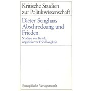 Cover of: Abschreckung und Frieden: Studien zur Kritik organisierter Friedlosigkeit