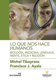 Cover of: Lo que nos hace humanos