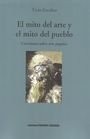 Cover of: El mito del arte y el mito del pueblo by Ticio Escobar