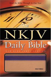 Cover of: The NKJV Daily Bible: Read the Entire Bible in One Year