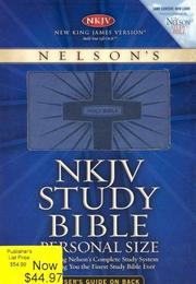 Cover of: Nelson's NKJV Study Bible - Personal Size