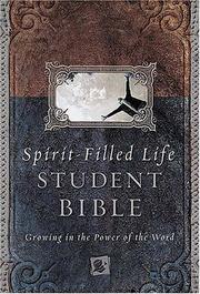 Cover of: Spirit-Filled Life Student Bible: Growing in the Power of the Word (Spirit Filled Life)