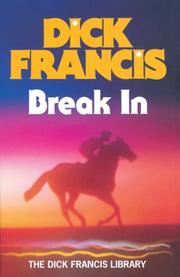 Cover of: Break in (Dick Francis Library)