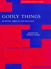 Godly things : museums, objects, and religion