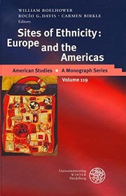 Cover of: Sites of ethnicity: Europe and the Americas