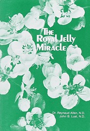 Cover of: The Royal Jelly Miracle