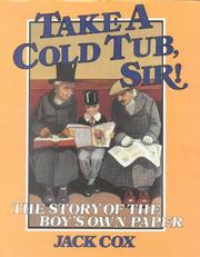 Take a cold tub, sir! : the story of the Boy's own paper