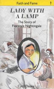 Lady with a lamp : the story of Florence Nightingale