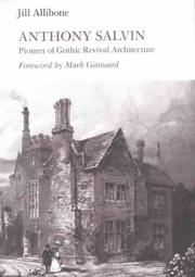 Anthony Salvin : pioneer of Gothic revival architecture