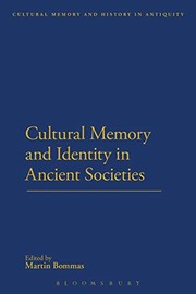 Cover of: Cultural Memory and Identity in Ancient Societies