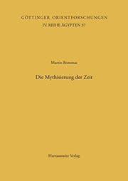 Cover of: Die Mythisierung der Zeit: die beiden Bücher über die altägyptischen Schalttage des magischen pLeiden I 346