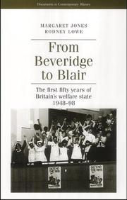 Cover of: From Beveridge to Blair: The First Fifty Years of Britain's Welfare State 1948-98