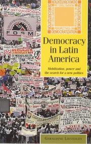 Democracy in Latin America : mobilization, power and the search for a new politics