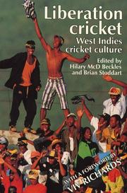 Liberation cricket : West Indies cricket culture
