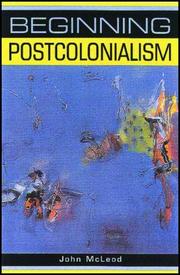 Cover of: Beginning postcolonialism