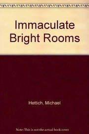 Cover of: Immaculate Bright Rooms