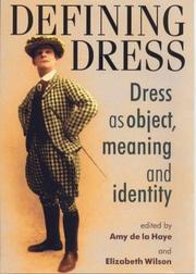 Defining dress : dress as object, meaning and identity