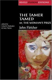 The tamer tamed : or, the woman's prize