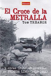 Cover of: El Cruce de la Metralla: y otras crónicas escritas en primera línea