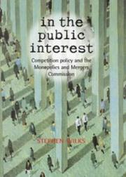In the public interest : competition policy and the Monopolies and Mergers Commission